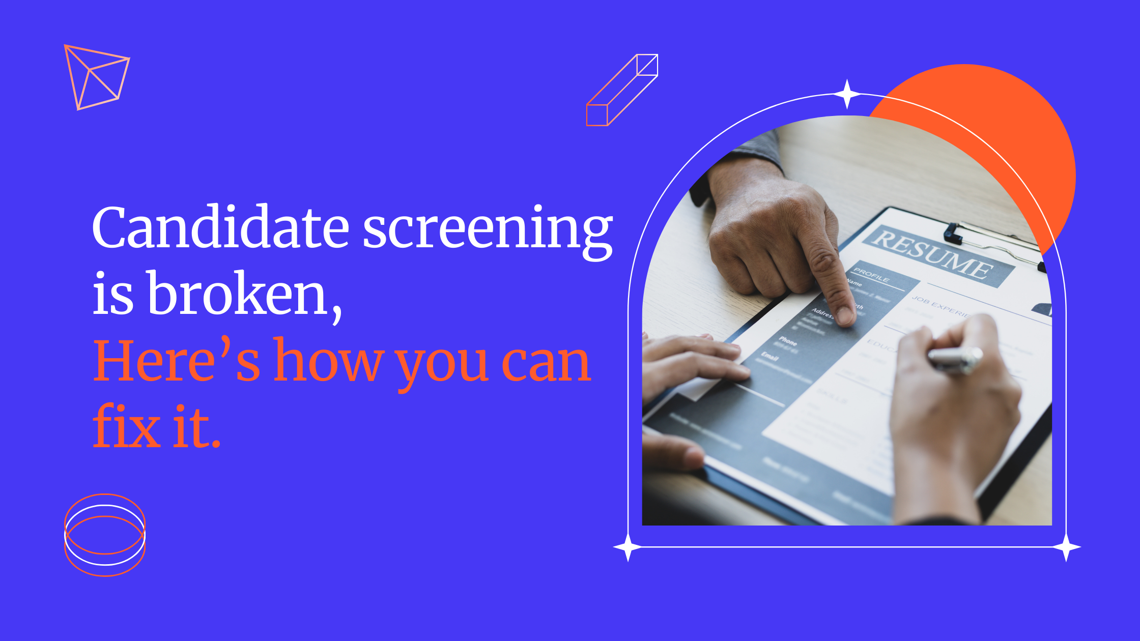 AI-powered candidate screening process helping recruiters reduce time to hire and cost per hire
