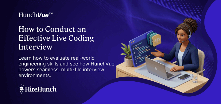 Conduct an Effective Live Coding Interview